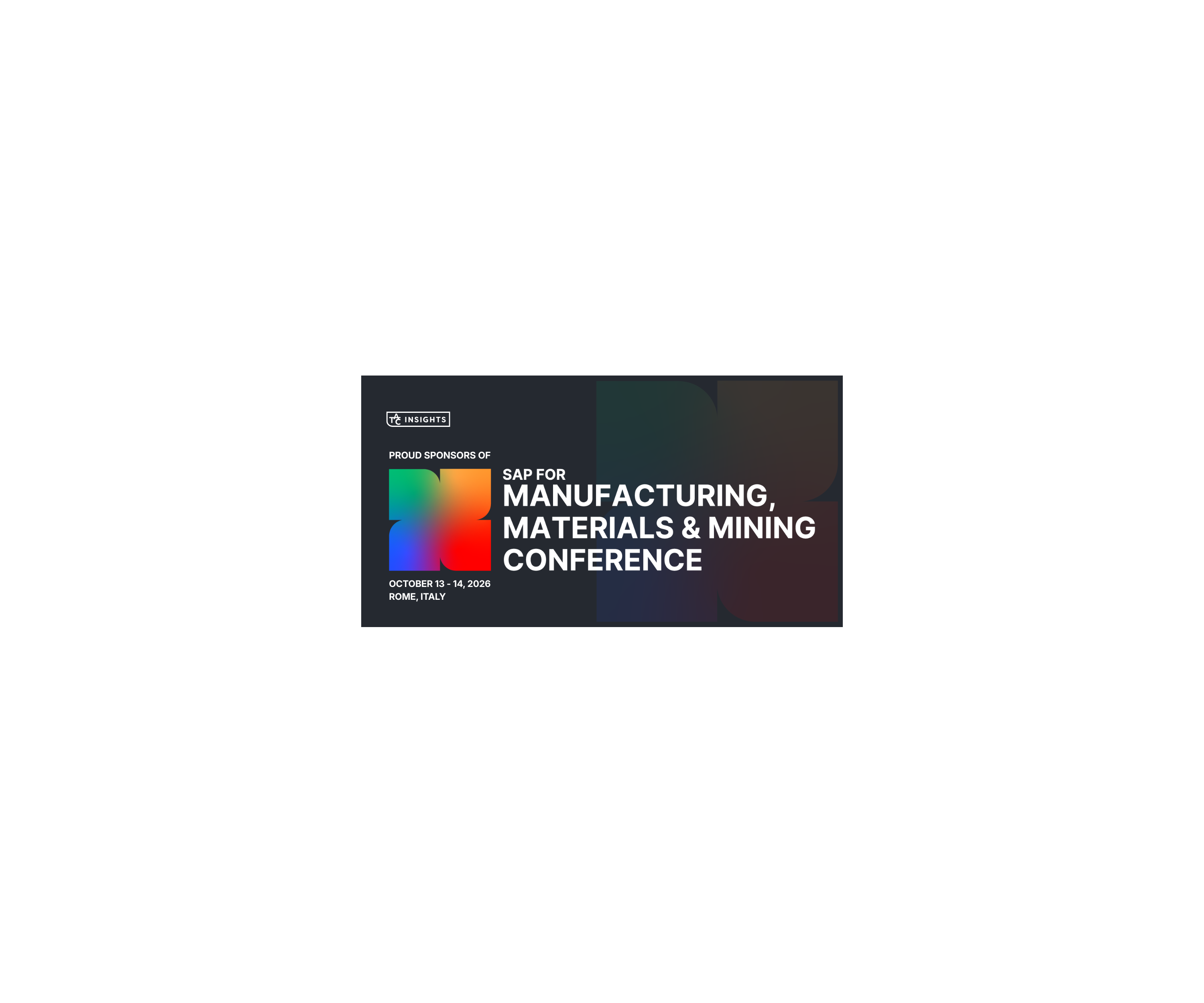 SAP for Manufacturing, Materials & Mining Conference